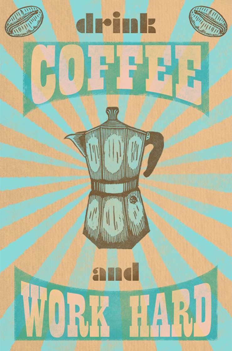 WORK HARD /W COFFEE